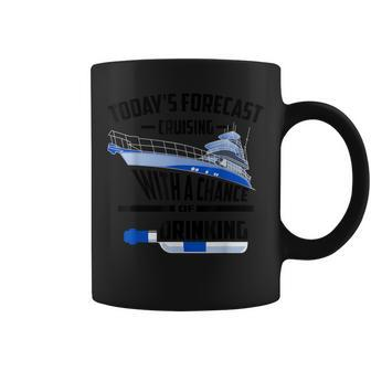 Cute Today's Forecast Cruising W A Chance Of Drinking Coffee Mug - Seseable