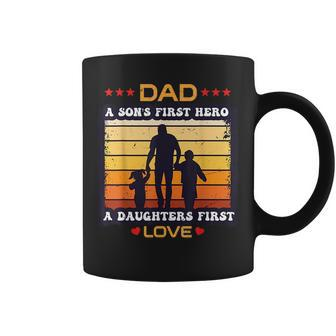 Dad A Sons First Hero A Daughters First Love Fathers Day Coffee Mug | Mazezy CA