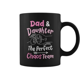 Dad & Daughter The Perfect Chaos Team Funny Kids Girl Coffee Mug - Seseable