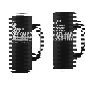 Dad Grandad Great Grandad I Just Keep Getting Better Funny Gifts For Dad Coffee Mug | Mazezy