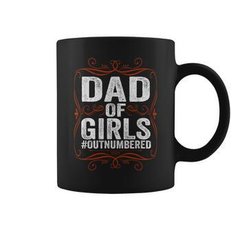 Dad Of Girls Outnumbered Papa Grandpa Fathers Day Coffee Mug | Mazezy