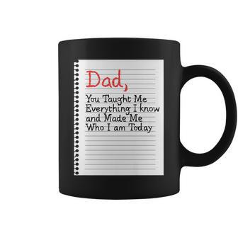 Dad Taught Me Everything Father’S Day Father Love Graphic Gift For Women Coffee Mug | Mazezy