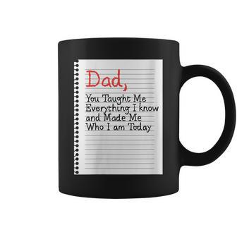 Dad Taught Me Everything Father’S Day Father Love Graphic Gift For Womens Gift For Women Coffee Mug | Mazezy