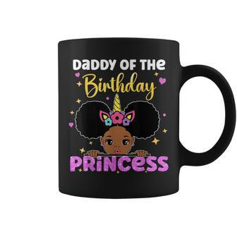 Daddy Of The Birthday Princess Melanin Afro Unicorn Cute Coffee Mug - Seseable