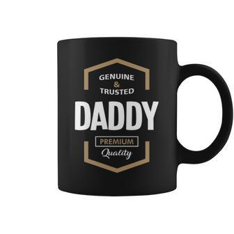 Daddy Gift Genuine Trusted Daddy Quality Coffee Mug - Seseable