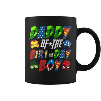 Daddy Of The Superhero Birthday Boy Super Hero Family Party Coffee Mug | Mazezy