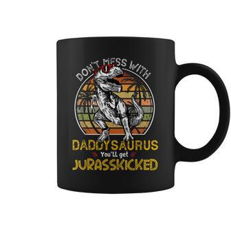 Daddysaurus Youll Get Jurasskicked Dad Rex Dinosaur Sunset Coffee Mug | Mazezy