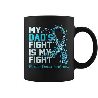 Dads Fight Is My Fight Prostate Cancer Awareness Graphic Coffee Mug - Seseable