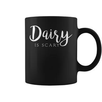 Dairy Is Scary Veganism Design For Vegans Plant Based Diet Coffee Mug | Mazezy
