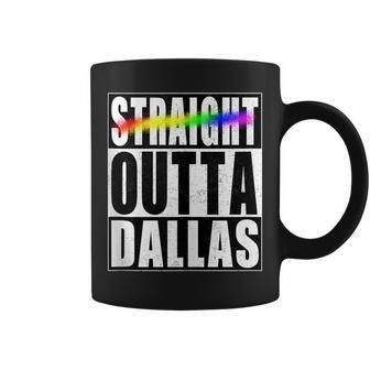 Dallas Gay Pride Not Straight Outta Lgbtq Coffee Mug | Mazezy