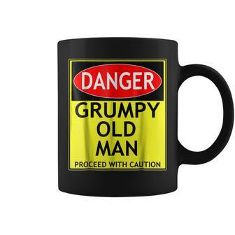 Danger Grumpy Old Man Proceed With Caution Sign Gift For Mens Coffee Mug | Mazezy