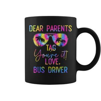 Dear Parents Tag It Last Day Of School Bus Driver Tie Dye Coffee Mug | Mazezy