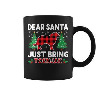 Dear Santa Just Bring Dog Buffalo Plaid Tornjak Xmas Coffee Mug | Mazezy