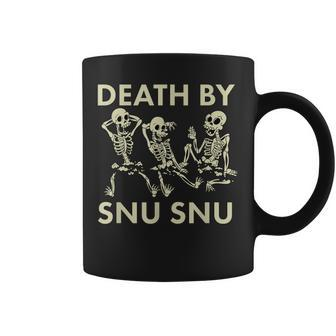 Death By Snu-Snu Coffee Mug - Thegiftio UK