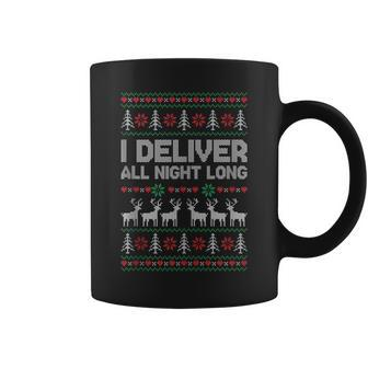 I Deliver All Night Long Ugly Christmas Sweater Coffee Mug - Monsterry CA