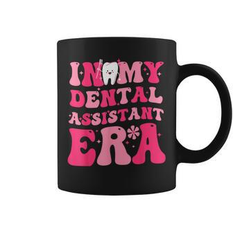 In My Dental Assistant Era Dental Assistant Groovy Coffee Mug - Monsterry UK