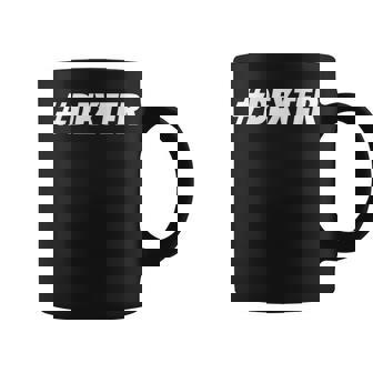 Dexter Hashtag Social Network Media Dexter Name Coffee Mug | Mazezy