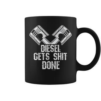 Diesel Mechanic Auto Car Repair Workshop Garage Get Done Mechanic Funny Gifts Funny Gifts Coffee Mug | Mazezy