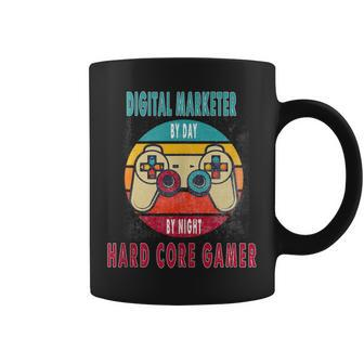 Digital Marketer By Day By Night Hard Core Gamer Gaming Coffee Mug | Mazezy