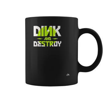 Dink And Destroy - Funny Pickleball & Rock Music Fan Coffee Mug | Mazezy