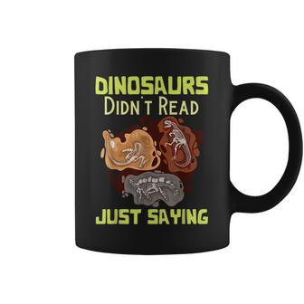 Dinosaurs Didnt Read Just Saying Reading Teacher Librarian Gifts For Teacher Funny Gifts Coffee Mug | Mazezy