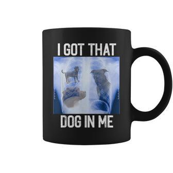 I Got Dog In Me Xray That Meme Joke X-Rays Coffee Mug - Seseable