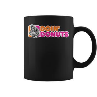 Doin Donuts Funny Drifting Car Racing Enthusiast Parody Racing Funny Gifts Coffee Mug | Mazezy