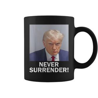 Donald Trump Never Surrender Shot President Vote 2024 Coffee Mug | Mazezy
