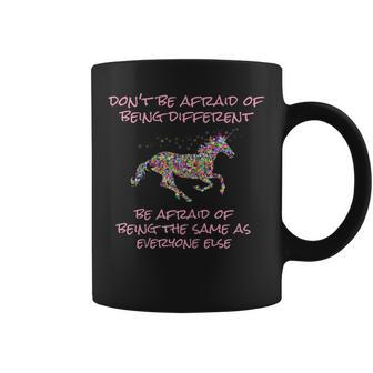 Don't Be Afraid Of Being Yourself Quotes About Individuality Coffee Mug | Mazezy