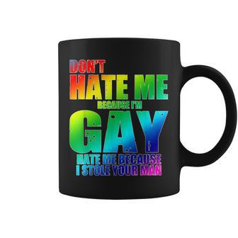 Dont Hate Me Because Im Gay Lgbt-Q Rainbow Proud Ally Coffee Mug | Mazezy