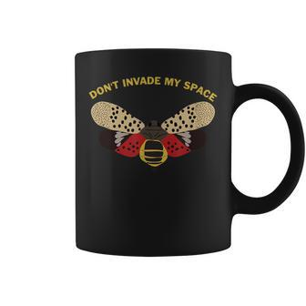 Don't Invade My Space Spotted Lanternfly Bug Graphic Coffee Mug | Mazezy