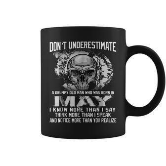 Dont Underestimate A Grumpy Old Man Who Was Born In May Old Man Funny Gifts Coffee Mug | Mazezy