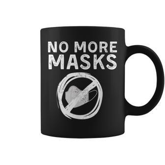Dont Wear Masks Apparel No More Masks Coffee Mug - Thegiftio UK