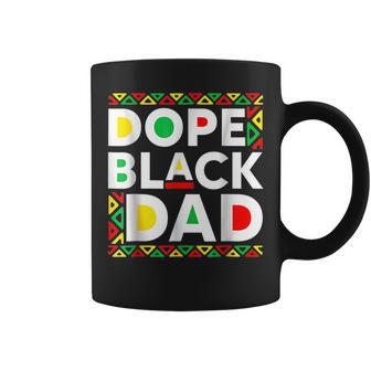 Dope Black Dad Junenth Melanin African Black History Coffee Mug - Seseable