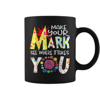 Dot Day International Dot Day Make Your Mark Happy Dot Day Coffee Mug - Seseable