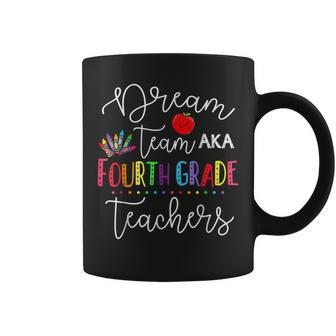 Dream Team Fourth Grade Teachers Back To School 4Th Grade Coffee Mug - Monsterry DE