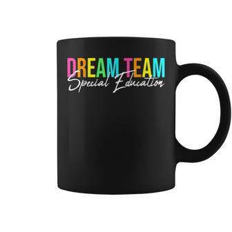Dream Team Special Education Squad Special Education Teacher Coffee Mug | Mazezy