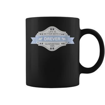Drever Dog Life Is Better With Drever Coffee Mug | Mazezy