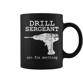 Drill Sergeant Fix Anything Funny Coffee Mug | Mazezy