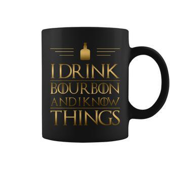 Drinking I Drink Bourbon And I Know Things Coffee Mug - Seseable
