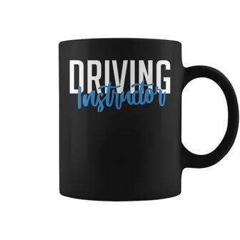 Driving Instructor Gifts Car Driver Brakes Parking Exam Driver Funny Gifts Coffee Mug | Mazezy