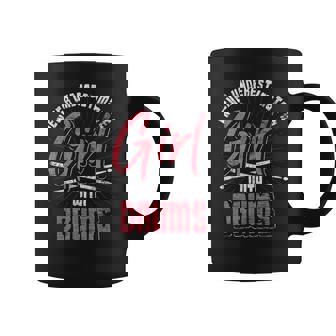 Drummer Women Gift Never Underestimate A Girl With Drums Coffee Mug | Mazezy