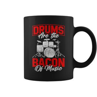 Drums Are The Bacon Of Music Bbq Meat Drumming Coffee Mug | Mazezy