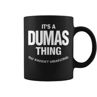 Dumas Thing Name Family Reunion Funny Family Reunion Funny Designs Funny Gifts Coffee Mug | Mazezy