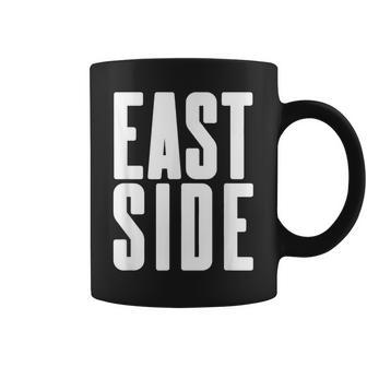 East Side Cool Rap Hip Hop Coast Fans Coffee Mug | Mazezy