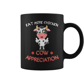 Eat More Chicken Funny Cow Appreciation Day Gift Cow Lovers Coffee Mug - Thegiftio UK