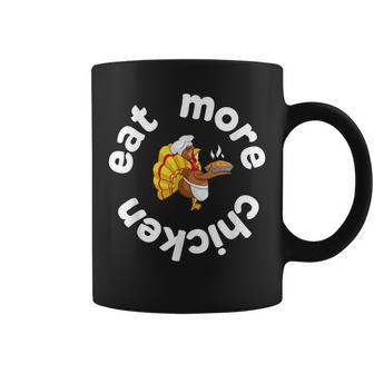 Eat More Chicken Keep Calm And Eat Chicken Gift For Women Coffee Mug - Thegiftio UK