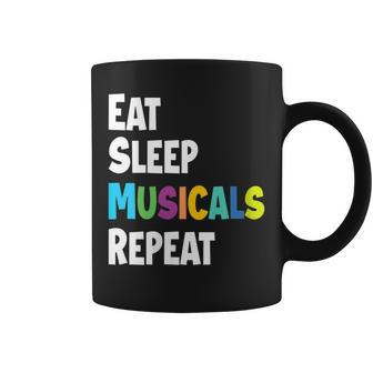 Eat Sleep Musicals Repeat Broadway Theatre Actor Funny Coffee Mug | Mazezy