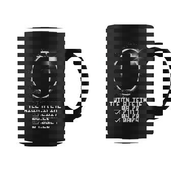 Eclipse Checklist Twice In Lifetime Total Solar Eclipse 2024 Coffee Mug | Mazezy