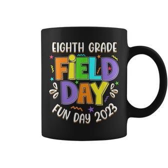 Eighth Grade Field Day Fun Day 2023 Last Day Of School Coffee Mug | Mazezy